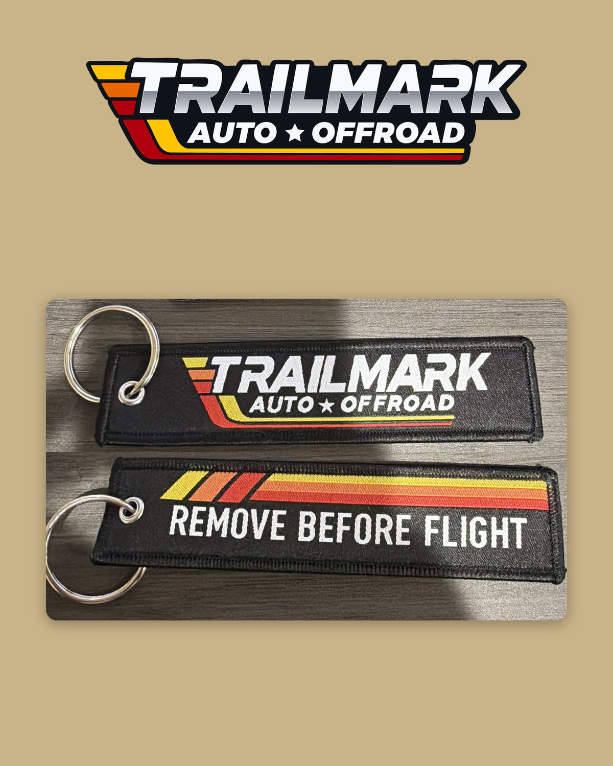 Trailmark keychain and Remove Before Flight keychain