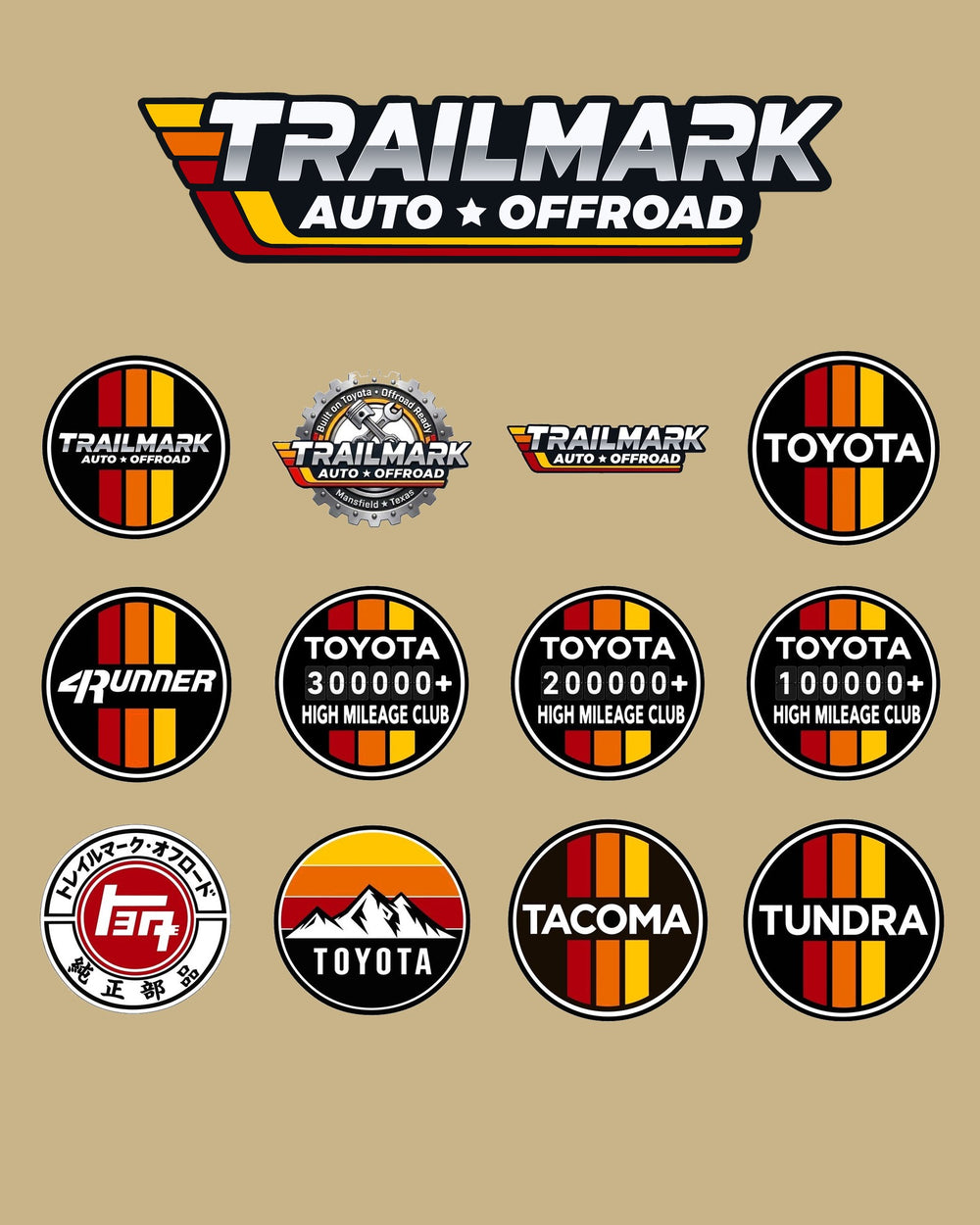 Trailmark stickers: Toyota, 4Runner, Tacoma, Tundra, High Mileage Club and Trailmark designs
